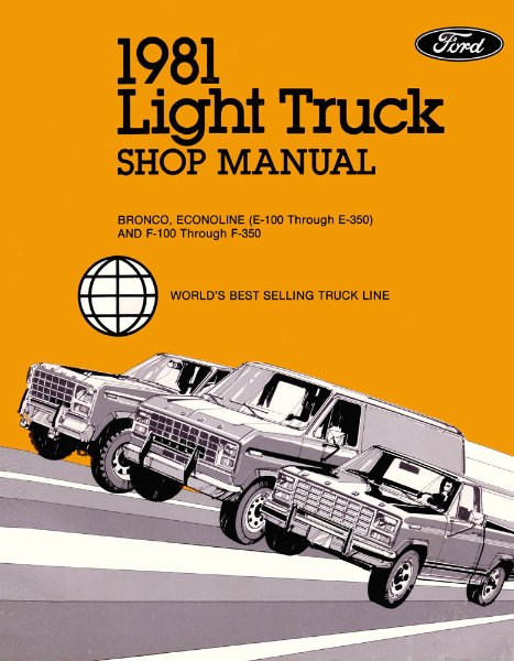 1981 Ford Truck F-150, F-250, F-350, Bronco