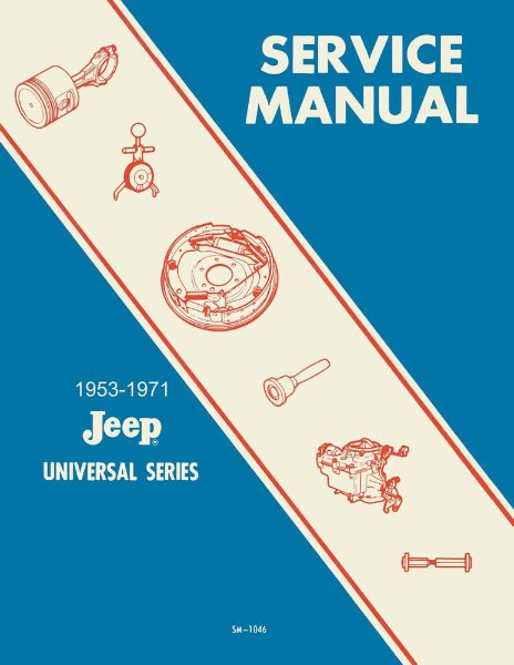 1953–1971 Jeep CJ, DJ-5, Universal Factory Shop Service Manual