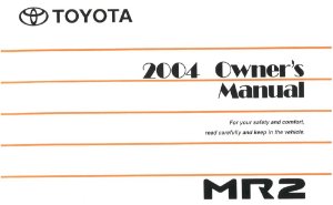 2004 Toyota MR2 Owner's Manual